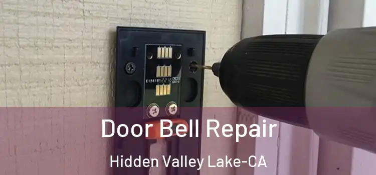  Door Bell Repair Hidden Valley Lake-CA