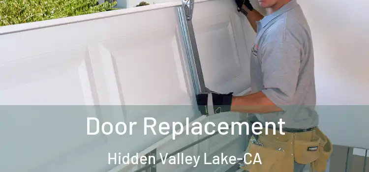 Door Replacement Hidden Valley Lake-CA