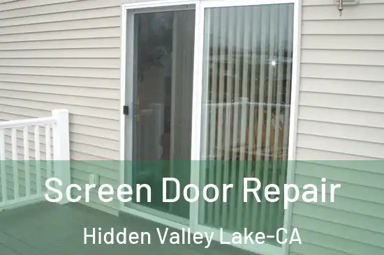 Screen Door Repair Hidden Valley Lake-CA